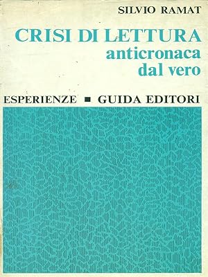 Seller image for Crisi di lettura - Anticronache dal vero for sale by Librodifaccia