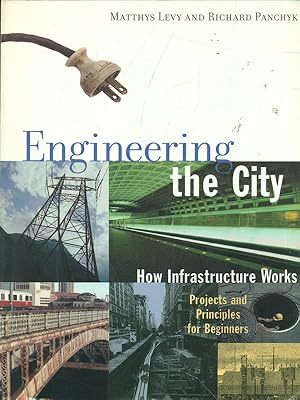 Imagen del vendedor de Engineering the City a la venta por Librodifaccia