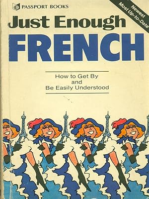 Immagine del venditore per Just Enough French venduto da Librodifaccia