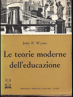 Bild des Verkufers fr Le teorie moderne dell'educazione zum Verkauf von Librodifaccia