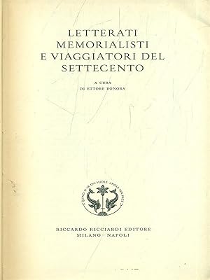 Imagen del vendedor de Letterati memorialisti e viaggiatori del settecento a la venta por Librodifaccia
