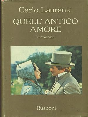 Bild des Verkufers fr Quell'antico amore zum Verkauf von Librodifaccia
