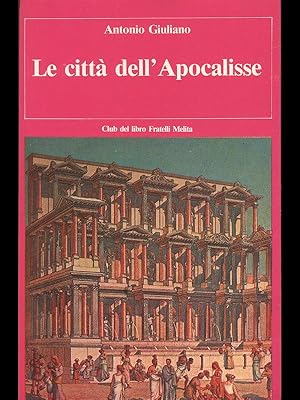 Immagine del venditore per Le citta' dell'Apocalisse venduto da Librodifaccia