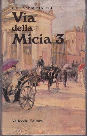 Bild des Verkufers fr Via della Micia 3 zum Verkauf von Librodifaccia