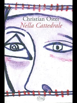 Bild des Verkufers fr Nella Cattedrale zum Verkauf von Librodifaccia