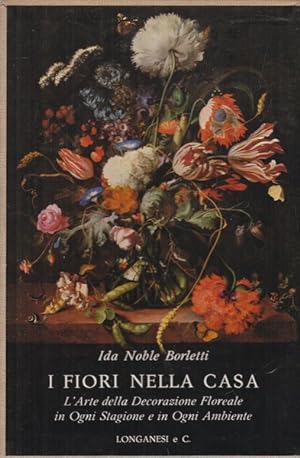 Imagen del vendedor de I fiori nella casa a la venta por Librodifaccia
