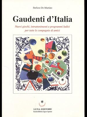 Bild des Verkufers fr Gaudenti d'Italia zum Verkauf von Librodifaccia