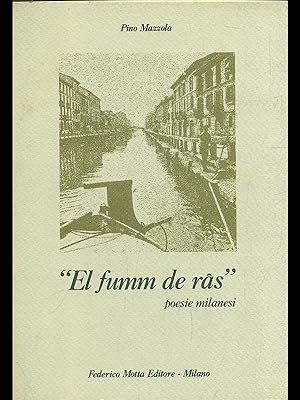Bild des Verkufers fr El fumm de ras. Poesie milanesi zum Verkauf von Librodifaccia