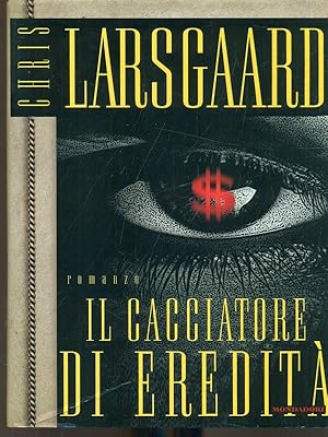 Bild des Verkufers fr Il cacciatore di eredita' zum Verkauf von Librodifaccia