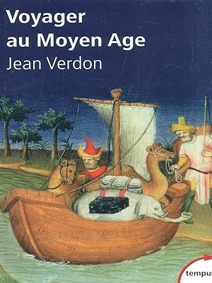 Image du vendeur pour Voyager au Moyen age mis en vente par Librodifaccia