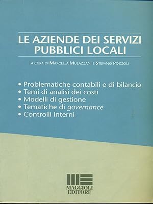 Bild des Verkufers fr Le aziende dei servizi pubblici locali zum Verkauf von Librodifaccia