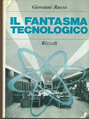 Il fantasma tecnologico