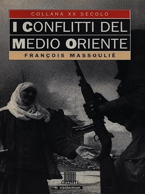 I conflitti del Medio Oriente