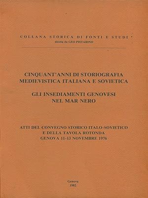 Atti del convegno storico Italo-Sovietico - Genova 11-13 novembre 1976