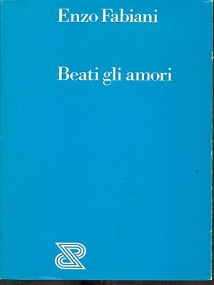 Imagen del vendedor de Beati gli amori a la venta por Librodifaccia