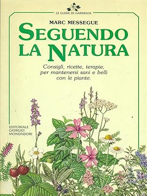 Seller image for Seguendo la natura for sale by Librodifaccia