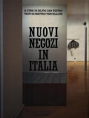 Bild des Verkufers fr Nuovi negozi in Italia zum Verkauf von Librodifaccia