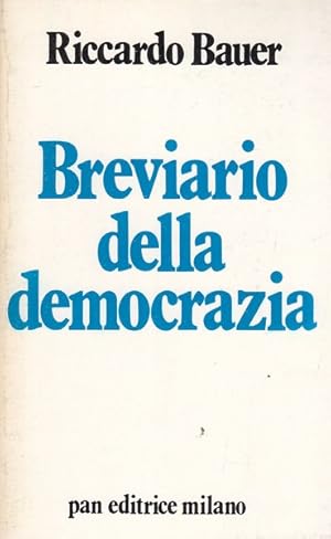 Image du vendeur pour Breviario della democrazia mis en vente par Librodifaccia