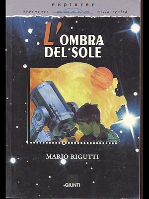 Seller image for L'ombra del sole for sale by Librodifaccia