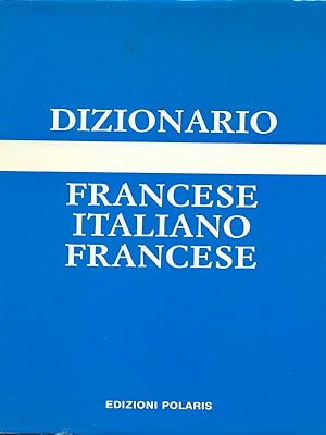 Dizionario Francese Italiano Francese da C.Ghiotti-G.Cumino-F.Arese: Buone  (1991)