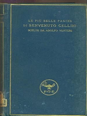 Bild des Verkufers fr Le piu' belle pagine di Benvenuto Cellini zum Verkauf von Librodifaccia