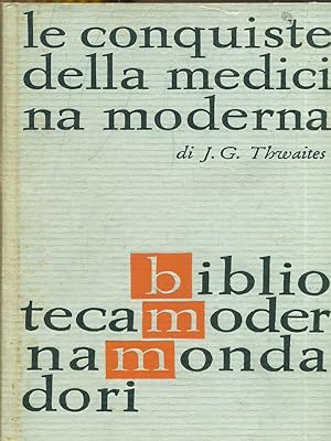 Seller image for Le conquiste della medicina moderna for sale by Librodifaccia