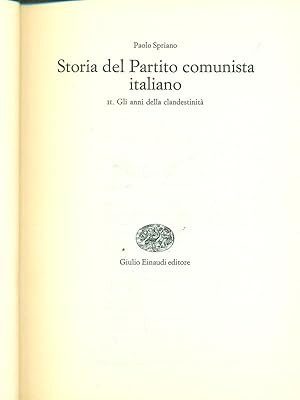 Bild des Verkufers fr Storia del partito comunista italiano II zum Verkauf von Librodifaccia