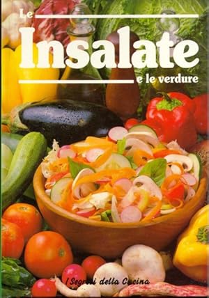 Le insalate e le verdure