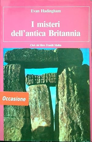 Bild des Verkufers fr I misteri dell'antica Britannia zum Verkauf von Librodifaccia