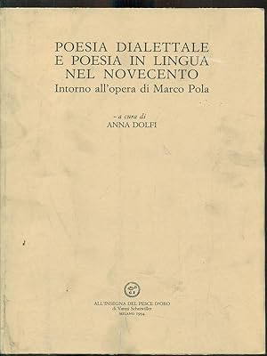 Bild des Verkufers fr Poesia dialettale e poesia in lingua nel novecento zum Verkauf von Librodifaccia