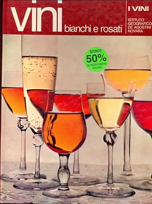 Imagen del vendedor de Vini bianchi e rosati a la venta por Librodifaccia