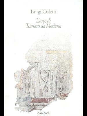 Bild des Verkufers fr L'arte di Tomaso da Modena zum Verkauf von Librodifaccia