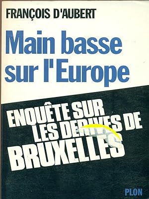 Seller image for Main basse sur l'Europe for sale by Librodifaccia
