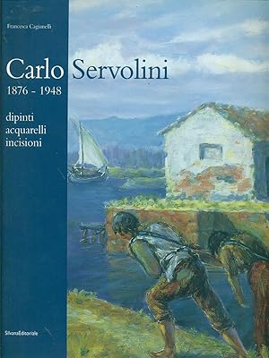 Bild des Verkufers fr Carlo Servolini 1879-1948 zum Verkauf von Librodifaccia