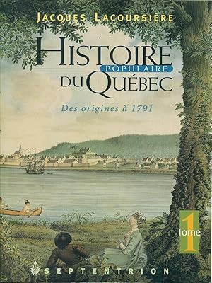 Image du vendeur pour Histoire populaire du Quebec Des origines a 1791 mis en vente par Librodifaccia