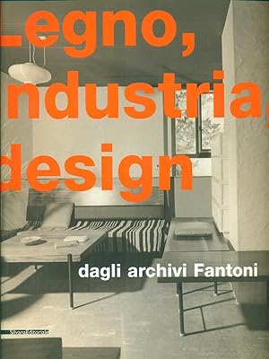 Legno Industria Design dagli archivi Fantoni