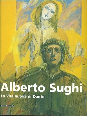 Seller image for Alberto Sughi - La vita nuova di Dante for sale by Librodifaccia