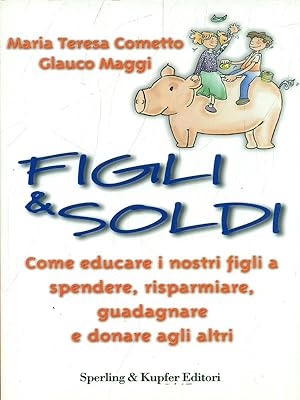 Bild des Verkufers fr Figli & Soldi zum Verkauf von Librodifaccia