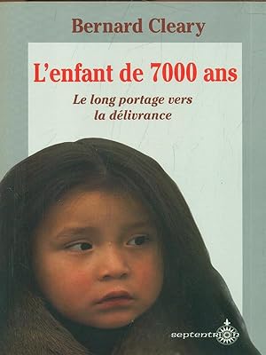 Bild des Verkufers fr L'enfant de 7000 ans zum Verkauf von Librodifaccia
