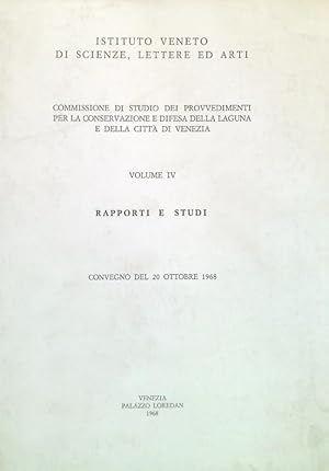 Bild des Verkufers fr Commissione Studio dei Provvedimenti per la conservazione difesa della Laguna IV zum Verkauf von Librodifaccia