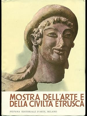 Mostra dell'arte e della civilta' etrusca / Aprile - Giugno 1955 Milano Palazzo reale