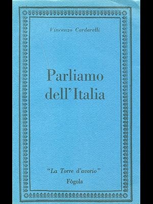 Image du vendeur pour Parliamo dell'Italia mis en vente par Librodifaccia