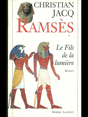 Bild des Verkufers fr Ramses I - Le fils de la lumiere zum Verkauf von Librodifaccia