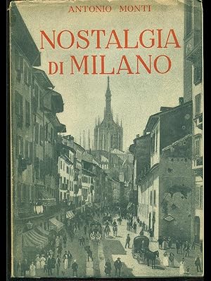 Bild des Verkufers fr Nostalgia di Milano zum Verkauf von Librodifaccia