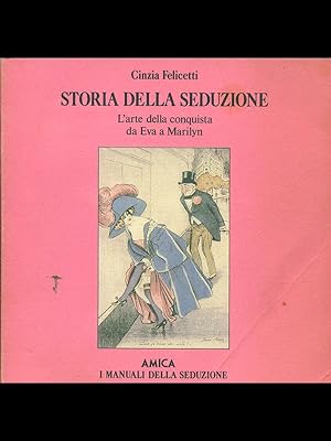 Bild des Verkufers fr Storia della seduzione zum Verkauf von Librodifaccia