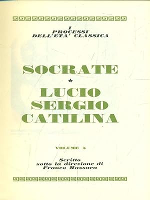 Socrate - Lucio Sergio Catilina