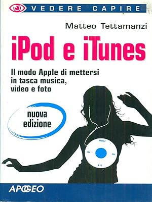 Immagine del venditore per IPod e iTunes venduto da Librodifaccia