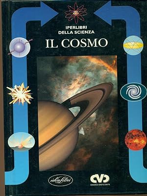 Bild des Verkufers fr Il cosmo zum Verkauf von Librodifaccia