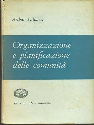 Seller image for Organizzazione e pianificazione delle comunita' for sale by Librodifaccia