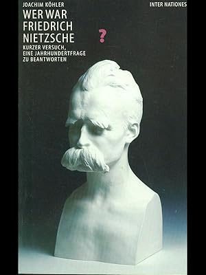 Bild des Verkufers fr Wer war Friedrich Nietzsche ? zum Verkauf von Librodifaccia